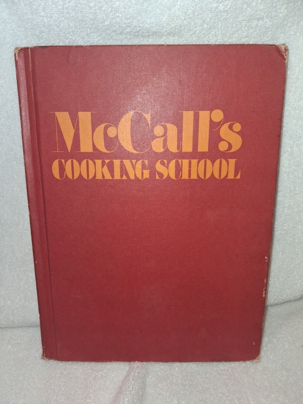 McCALLS COOKING SCHOOL Step By Step Directions Cookbook VTG 1976.